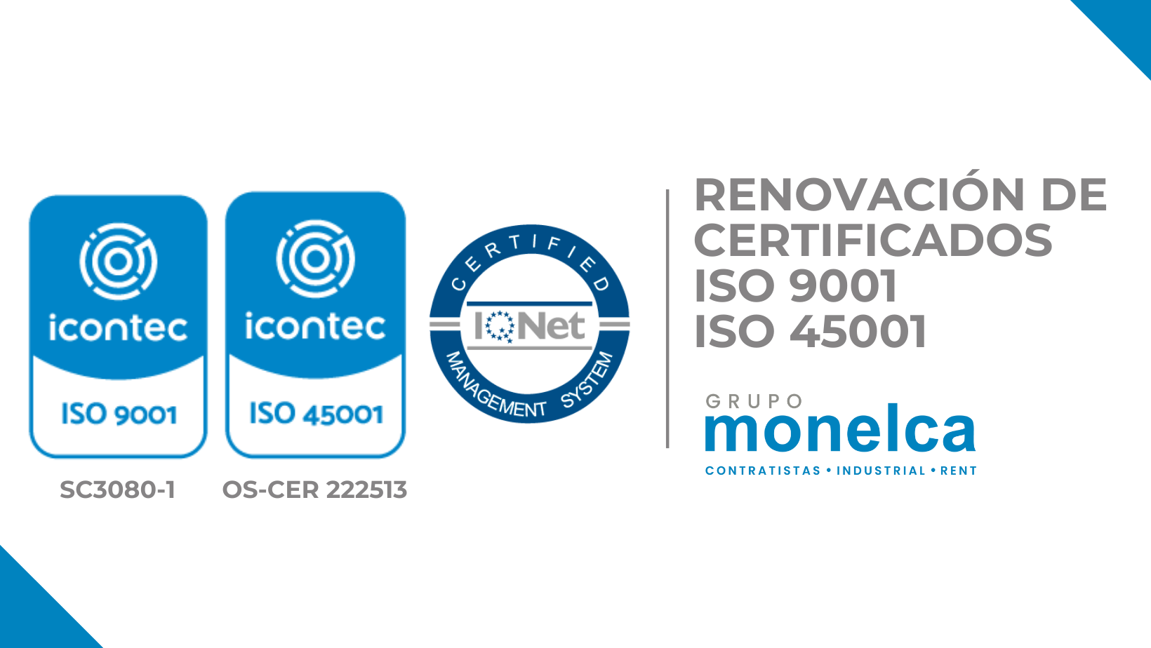 Grupo Monelca renueva las certificaciones ISO 9001 e ISO 45001